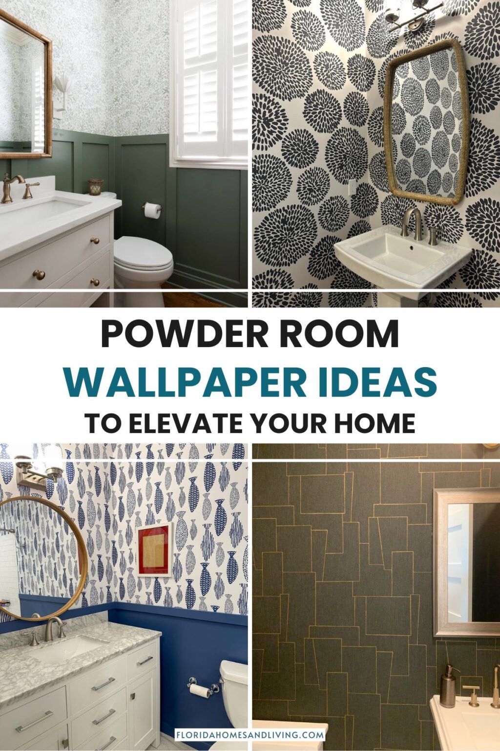 Powder Room Wallpaper Ideas to Elevate Your Space | Florida Homes and ...